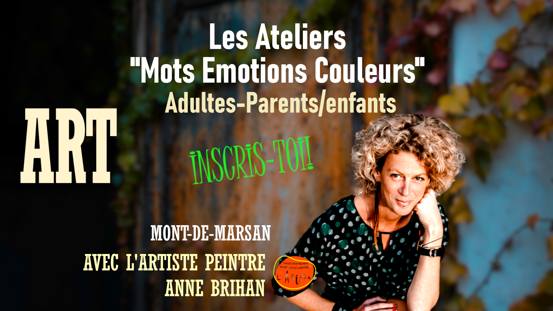 VIGNETTE-WEB-ATELIERS-MOTS-EMOTIONS-COUELURS-MONT-DE-MARSAN-ANNE-BRIHAN